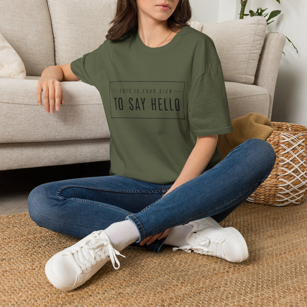 This Is Your Sign To Say Hello