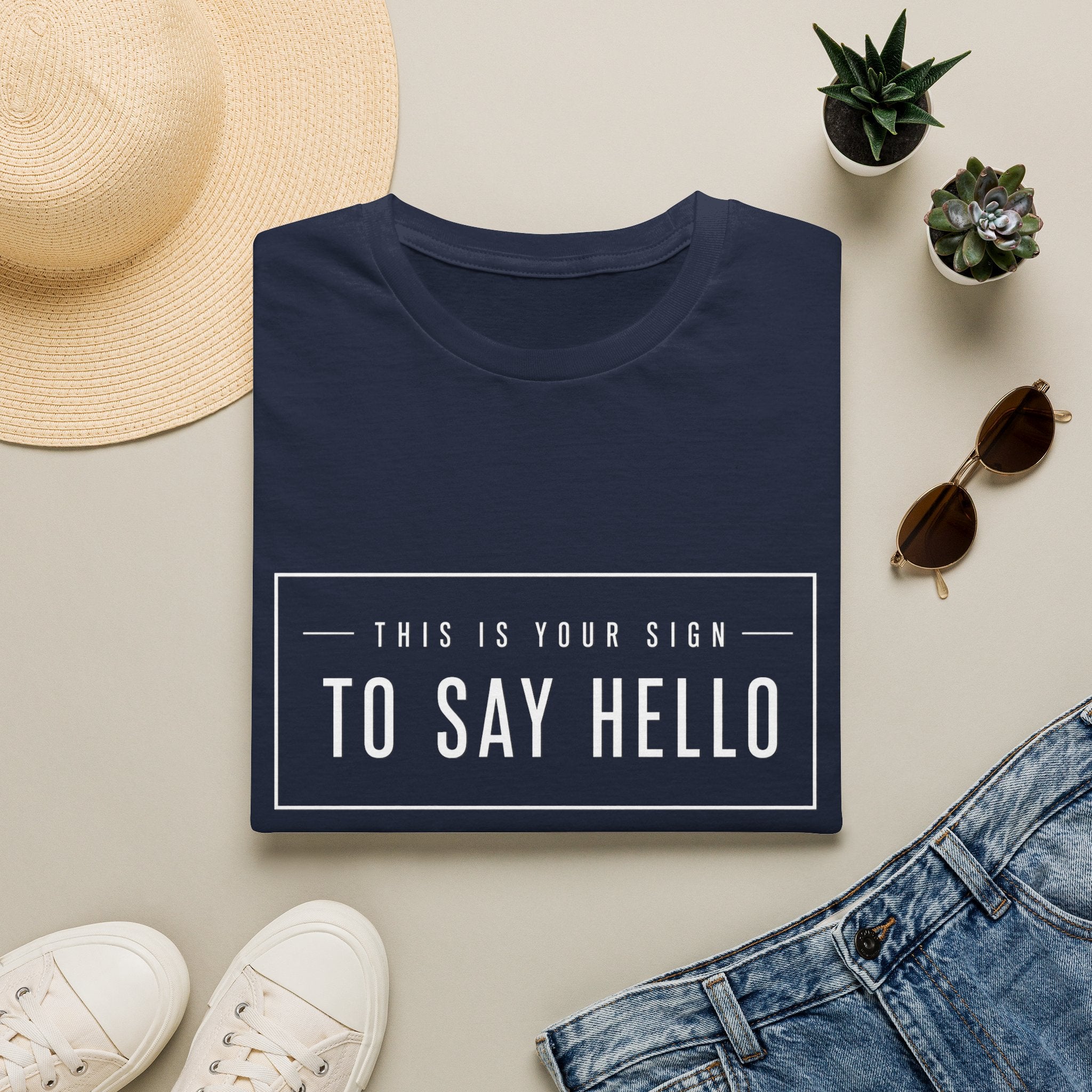 This Is Your Sign To Say Hello