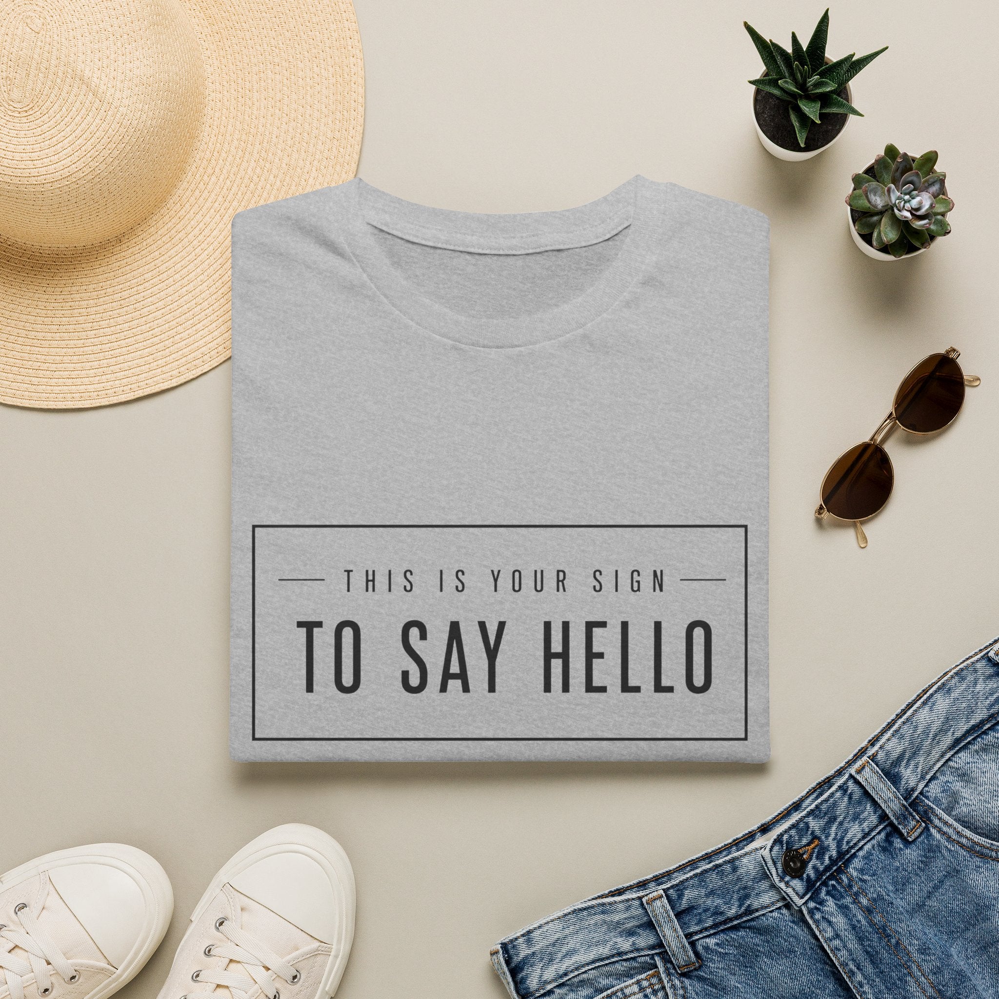 This Is Your Sign To Say Hello
