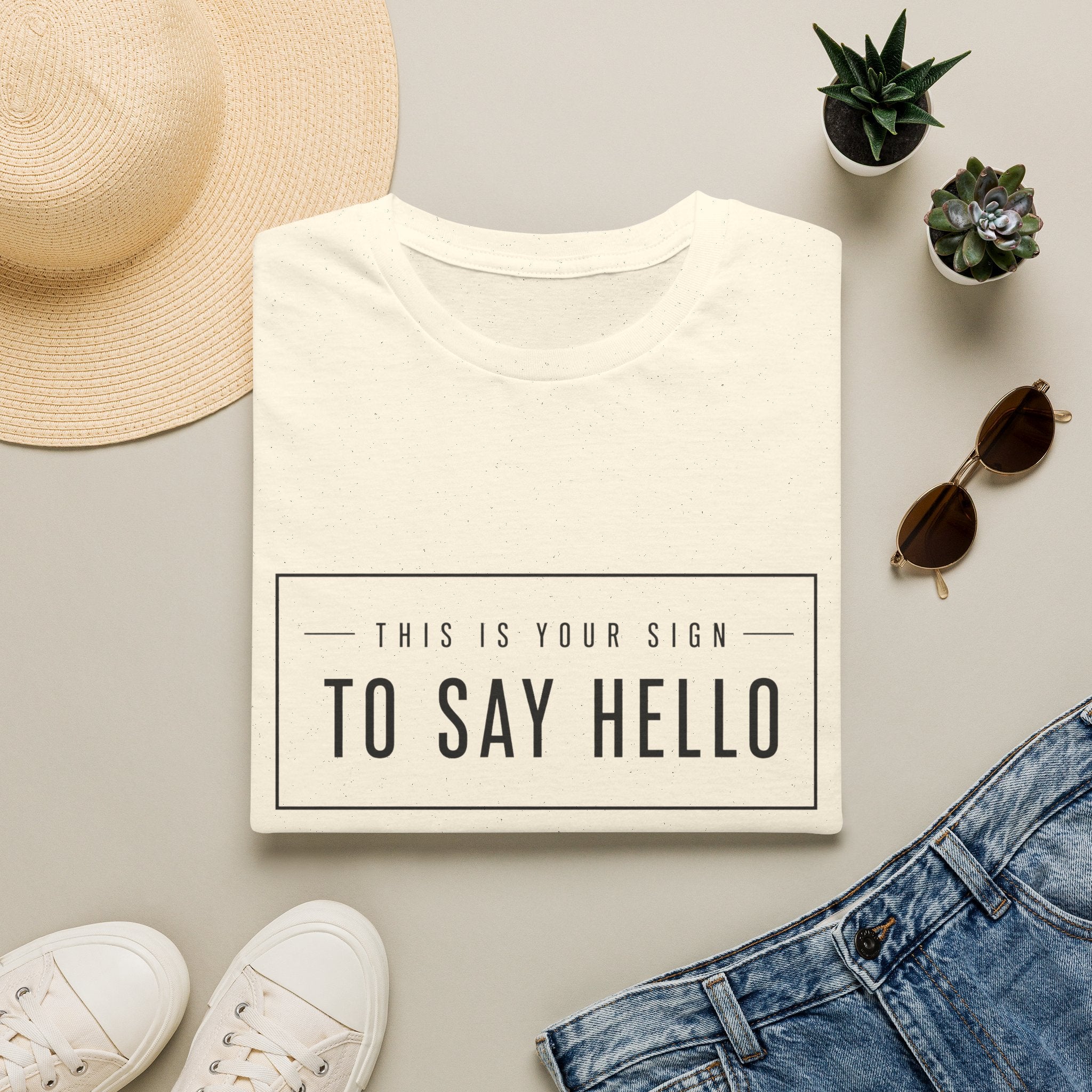 This Is Your Sign To Say Hello